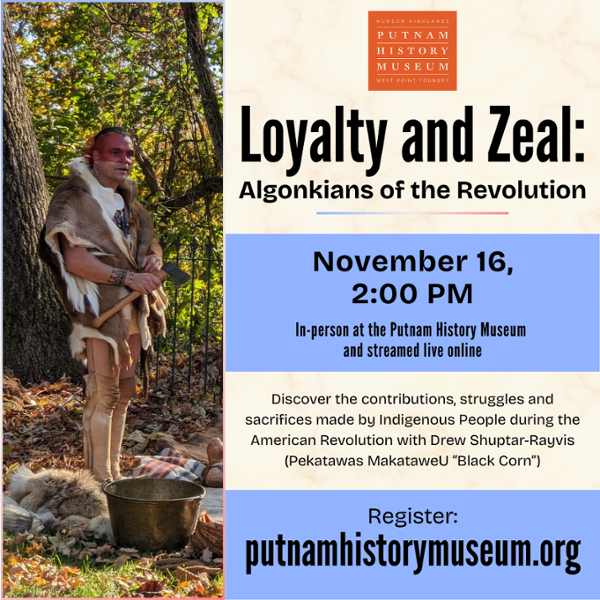 Loyalty and Zeal: Algonkians of the Revolution Lecture